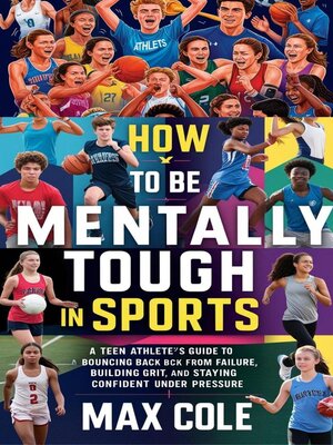 cover image of How to Be Mentally Tough in Sports